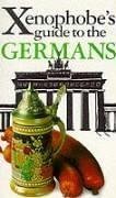 The xenophobe's guide to the Germans
