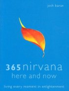 365 nirvana here and now
