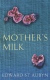 Mother's milk
