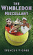 The Wimbledon Miscellany
