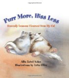 Purr More, Hiss Less
