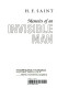 Memoirs of an invisible man
