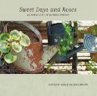 Sweet days and roses