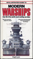 an illustrated guide to modern warships