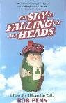 the sky is falling on our heads