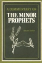 A Commentary on the Minor Prophets
