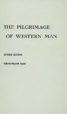 The Pilgrimage of Western Man
