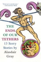 The Ends of Our Tethers
