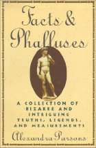 Facts and Phalluses
