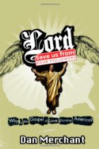lord, save us from your followers