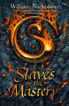 Wind on Fire Trilogy Book Two, The: Slaves of
Mastery
