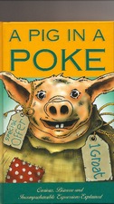 Pig in a poke