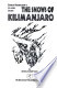 The snows of Kilimanjaro
