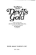 Devil's gold
