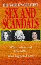 The World's Greatest Sex and Scandals

