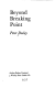 beyond breaking point