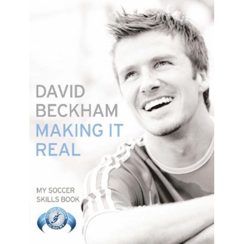 David Beckham - Making It Real
