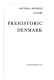 Prehistoric Denmark
