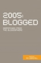 2005: blogged