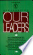 our leaders