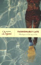Fashionably Late
