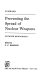 Preventing the spread of nuclear weapons
