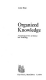 Organized knowledge
