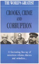 Crooks, Crime and Corruption
