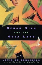 SeÃ±or Vivo and the coca lord
