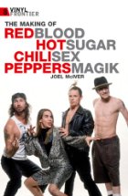The making of Red Hot Chili Peppers Blood sugar
sex magik
