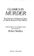 Classics in murder
