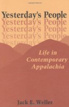 Yesterday's people; life in contemporary
Appalachia
