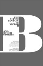 The Alpine Fantasy of Victor B
