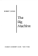 Die grosse Maschine (The Big Machine)
