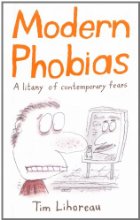 Modern Phobias
