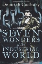 Seven wonders of the industrial world
