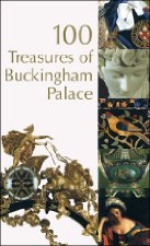 100 Treasures of Buckingham Palace

