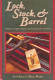 Lock, Stock and Barrel
