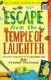 Escape from the Temple of Laughter
