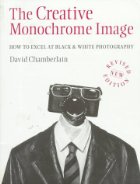 The Creative Monochrome Image
