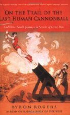 The Last Human Cannonball
