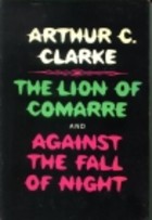 The Lion of Comarre, and Against the Fall of Night
