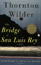 The Bridge of San Luis Rey
