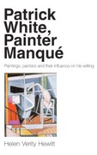 patrick white, painter manquÊ¹e