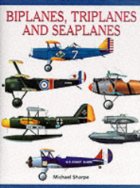 Biplanes, Triplanes and Seaplanes
