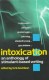 Intoxication

