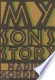My Son's Story

