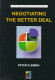 Negotiating the better deal
