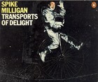Spike Milligan's transports of delight
