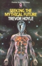 Q, Seeking the Mythical Future

